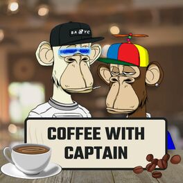 Show cover of Coffee with Captain: Daily NFT Conversations