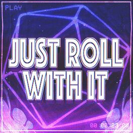 Show cover of Just Roll With It