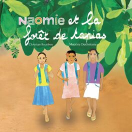 Show cover of Naomie et la forêt de tapias