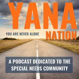 Show cover of YANA Nation - Serving the Special Needs Community