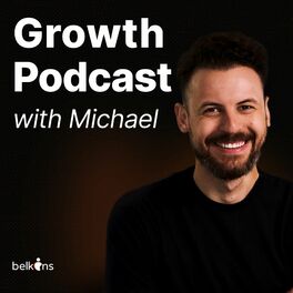 Show cover of Belkins Growth Podcast
