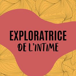 Show cover of Exploratrice de l'intime