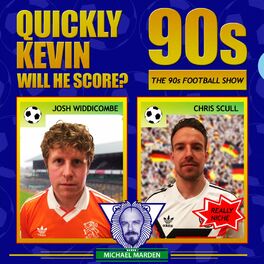 Show cover of Quickly Kevin; will he score? The 90s Football Show