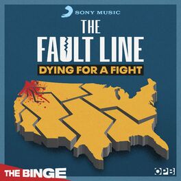 Show cover of The Fault Line: Dying for a Fight