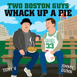 Show cover of Two Boston Guys Whack Up A Pie
