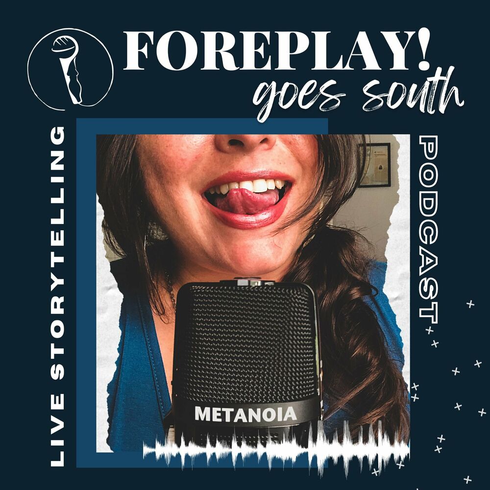 Listen to FOREPLAY! goes south podcast Deezer image