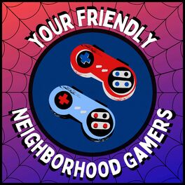 Show cover of Your Friendly Neighborhood Gamers