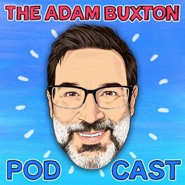 Show cover of THE ADAM BUXTON PODCAST