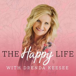 Show cover of The Happy Life with Drenda Keesee