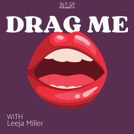 Show cover of Drag Me with Leeja Miller