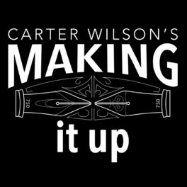 Show cover of Carter Wilson's Making It Up