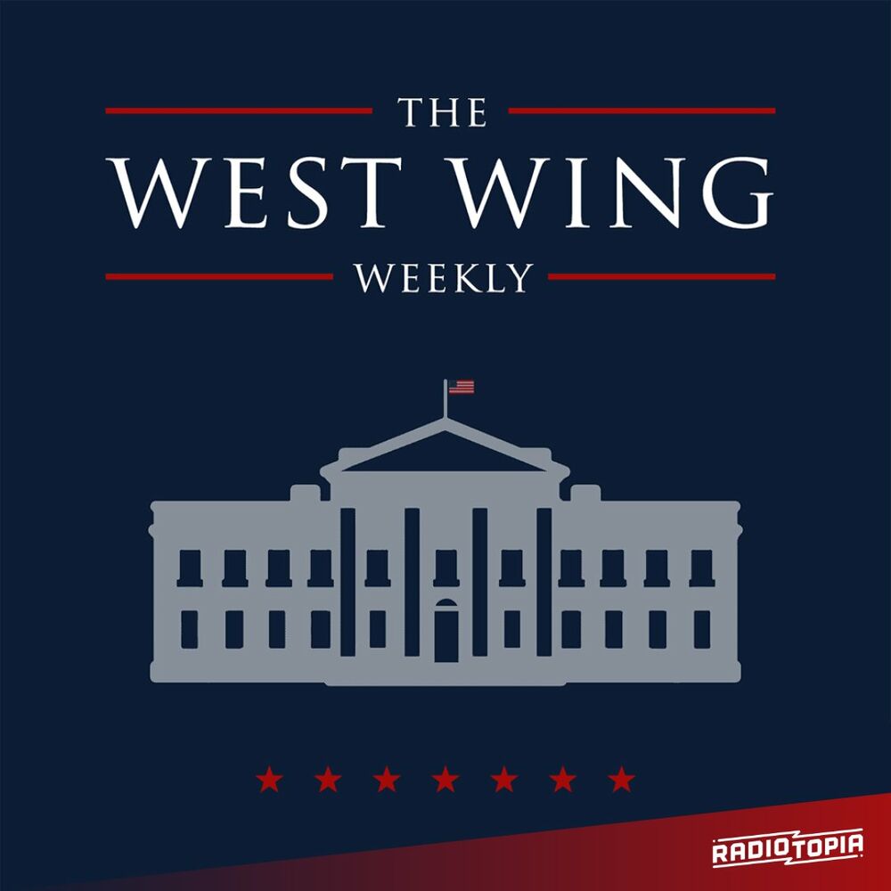 Listen to The West Wing Weekly podcast | Deezer