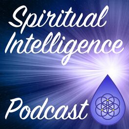 Show cover of Spiritual Intelligence Podcast