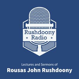 Show cover of Rushdoony Radio