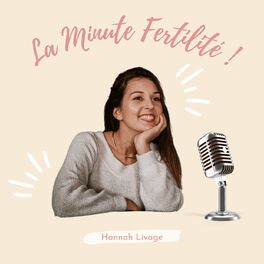 Show cover of La Minute Fertilité ! par Hannah Livage