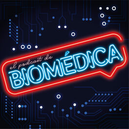 Show cover of El Podcast de Biomédica
