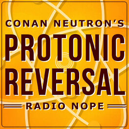Show cover of Conan Neutron's Protonic Reversal