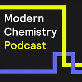 Show cover of Modern Chemistry Podcast