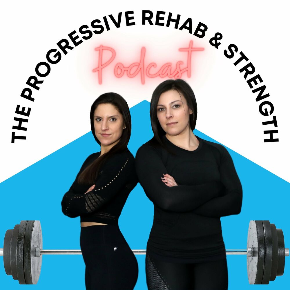 Listen to Progressive Rehab & Strength podcast