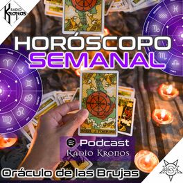 Show cover of Horóscopo Semanal | Oráculo de las Brujas | Radio Kronos
