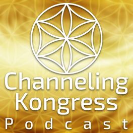 Show cover of Channeling Kongress | Botschaften aus der Geistigen Welt