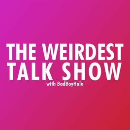 Show cover of The Weirdest Talk Show
