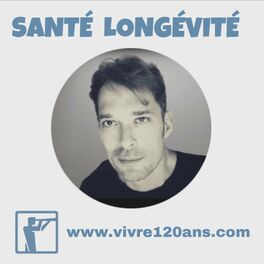 Show cover of Santé Longévité - www.vivre120ans.com