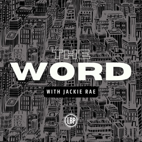 Listen to The Word with Jackie Rae podcast | Deezer