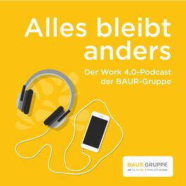 Show cover of Alles bleibt anders - der Podcast der BAUR-Gruppe