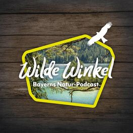 Show cover of Wilde Winkel. Bayerns Natur-Podcast