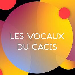 Show cover of Les vocaux du Cacis