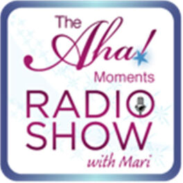 Show cover of The Aha! Moments Radio Show