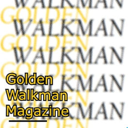 Show cover of Golden Walkman Magazine
