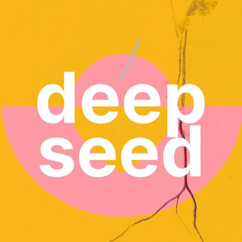 Listen to Deep Seed Podcast podcast | Deezer