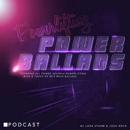 Show cover of Powerlifting & Power Ballads Podcast