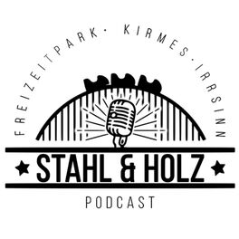 Show cover of Stahl und Holz - Freizeitparks • Kirmes • Irrsinn