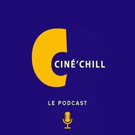 Show cover of Ciné'Chill