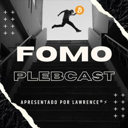 Show cover of Fomo Plebcast