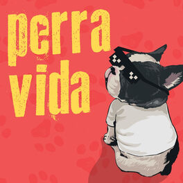 Show cover of Perra Vida con Luciano Vargas Loo