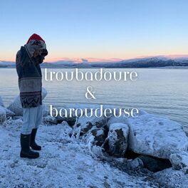 Show cover of Troubadoure et Baroudeuse