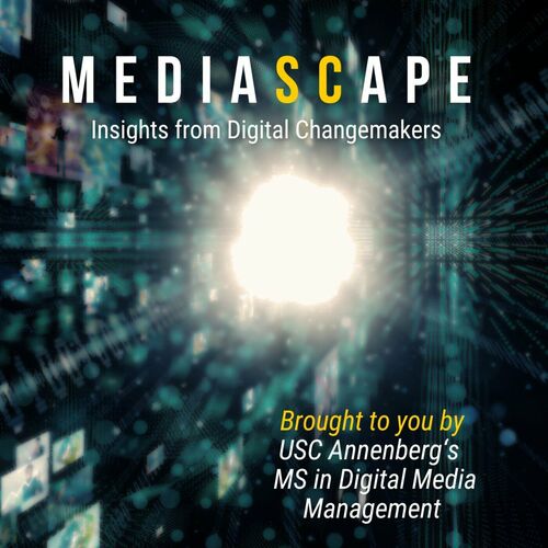 Escucha El Podcast MEDIASCAPE: Conversations With Digital Changemakers ...