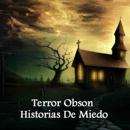 Show cover of Historias de miedo terror obson