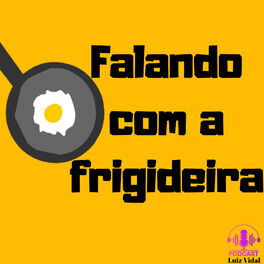 Show cover of Falando com a Frigideira