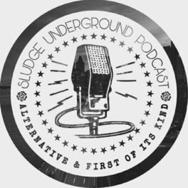 Show cover of Sludge Underground Podcast