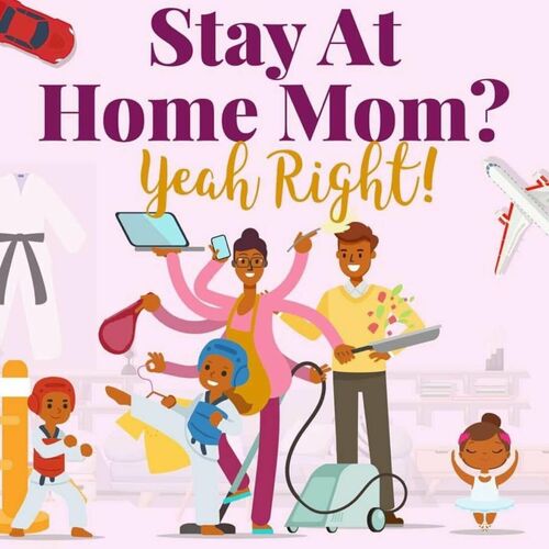 Listen to Stay At Home Mom? Yeah Right! podcast