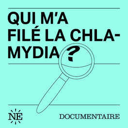 Show cover of Qui m’a filé la Chlamydia?