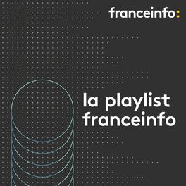 Show cover of La playlist franceinfo