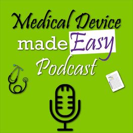 Show cover of Medical Device made Easy Podcast