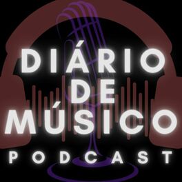 Show cover of DIÁRIO DE MÚSICO PODCAST