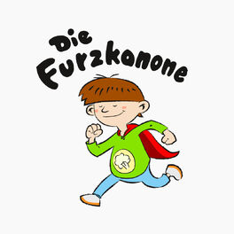 Show cover of Die Furzkanone – der letzte Superheld